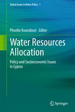 Water Resources Allocation Policy And Socioeconomic Issues In Cyprus 1st Edition Phoebe Koundouri