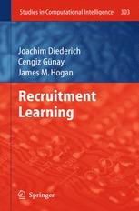 Recruitment Learning 1st Edition Joachim Diederich Cengiz Gnay