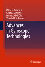Advances In Gyroscope Technologies 1st Edition Mario N Armenise