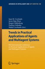 Trends In Practical Applications Of Agents And Multiagent Systems 9th International Conference On Practical Applications Of Agents And Multiagent Systems 1st Edition Ricardo S Alonso