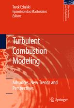 Turbulent Combustion Modeling Advances New Trends And Perspectives 1st Edition R W Bilger Auth