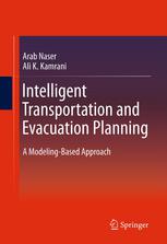 Intelligent Transportation And Evacuation Planning A Modelingbased Approach 1st Edition Arab Naser