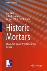Historic Mortars Characterisation Assessment And Repair 1st Edition Jan Válek