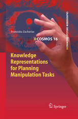 Knowledge Representations For Planning Manipulation Tasks 1st Edition Franziska Zacharias Auth