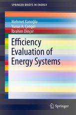 Efficiency Evaluation Of Energy Systems 1st Edition Mehmet Kanolu