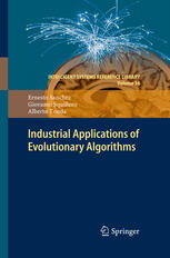 Industrial Applications Of Evolutionary Algorithms 1st Edition Ernesto Sanchez