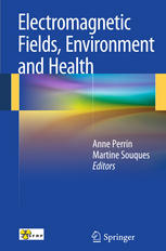 Electromagnetic Fields Environment And Health 1st Edition Andr Aurengo