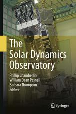 The Solar Dynamics Observatory 1st Edition R R Fisher Auth