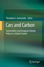 Cars And Carbon Automobiles And European Climate Policy In A Global Context 1st Edition Theodoros I Zachariadis
