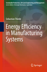 Energy Efficiency In Manufacturing Systems 1st Edition Sebastian Thiede Auth