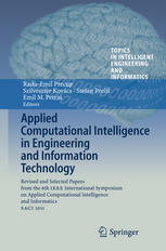 Applied Computational Intelligence In Engineering And Information Technology Revised And Selected Papers From The 6th Ieee International Symposium On Applied Computational Intelligence And Informatics Saci 2011 1st Edition Ladislav Hluch