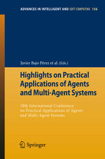 Highlights On Practical Applications Of Agents And Multiagent Systems 10th International Conference On Practical Applications Of Agents And Multiagent Systems 1st Edition Emmanuel Adam