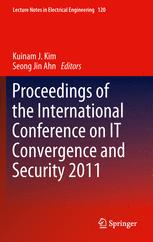 Proceedings Of The International Conference On It Convergence And Security 2011 1st Edition Gihwan Cho