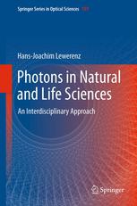 Photons In Natural And Life Sciences An Interdisciplinary Approach 1st Edition Hansjoachim Lewerenz Auth