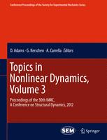 Topics In Nonlinear Dynamics Volume 3 Proceedings Of The 30th Imac A Conference On Structural Dynamics 2012 1st Edition J P Noel