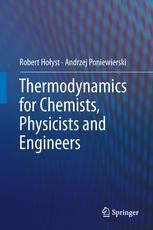 Thermodynamics For Chemists Physicists And Engineers 1st Edition Robert Hoyst