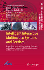 Intelligent Interactive Multimedia Systems And Services Proceedings Of The 5th International Conference On Intelligent Interactive Multimedia Systems And Services Iimss 2012 1st Edition Hiroyuki Masuta
