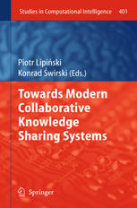 Towards Modern Collaborative Knowledge Sharing Systems 1st Edition Piotr Lipiski