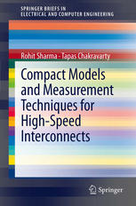 Compact Models And Measurement Techniques For Highspeed Interconnects 1st Edition Rohit Sharma
