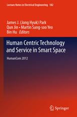 Human Centric Technology And Service In Smart Space Humancom 2012 1st Edition Min Zhou