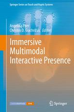 Immersive Multimodal Interactive Presence 1st Edition Christos D Giachritsis