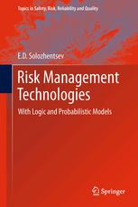 Risk Management Technologies With Logic And Probabilistic Models 1st Edition Ed Solozhentsev Auth