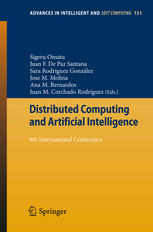 Distributed Computing And Artificial Intelligence 9th International Conference 1st Edition Sigeru Omatu