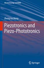 Piezotronics And Piezophototronics 1st Edition Zhong Lin Wang Auth