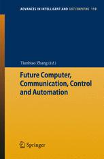 Future Computer Communication Control And Automation 1st Edition Xianbin Sun