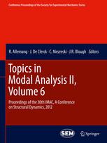 Topics In Modal Analysis Ii Volume 6 Proceedings Of The 30th Imac A Conference On Structural Dynamics 2012 1st Edition R Allemang