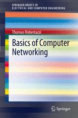 Basics Of Computer Networking 1st Thomas Robertazzi