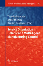 Service Orientation In Holonic And Multiagent Manufacturing Control 402 1st Edition Jan Van Belle