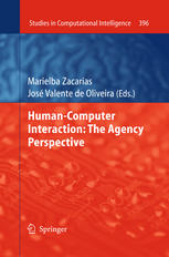 Humancomputer Interaction The Agency Perspective 1st Edition Pieter Desmet