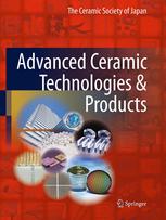 Advanced Ceramic Technologies Products 1st Edition Auth