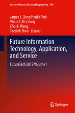 Future Information Technology Application And Service Futuretech 2012 Volume 1 1st Edition James J Jong Hyuk Park