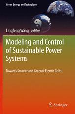 Modeling And Control Of Sustainable Power Systems Towards Smarter And Greener Electric Grids 1st Edition Anurag K Srivastava