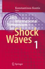 28th International Symposium On Shock Waves Vol 1 1st Edition Kazuyoshi Takayama Auth