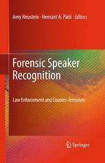 Forensic Speaker Recognition Law Enforcement And Counterterrorism 1st Edition Amy Neustein