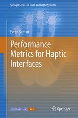 Performance Metrics For Haptic Interfaces 1st Edition Evren Samur Auth