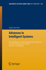 Advances In Intelligent Systems Selected Papers From 2012 International Conference On Control Systems Iccs 2012 March 12 Hong Kong 1st Edition Ren Xiaoping