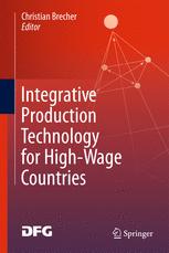 Integrative Production Technology For Highwage Countries 1st Edition Christian Brecher
