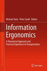 Information Ergonomics A Theoretical Approach And Practical Experience In Transportation 1st Edition Alf Zimmer