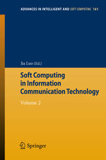 Soft Computing In Information Communication Technology Volume 2 1st Edition Yuhua Li