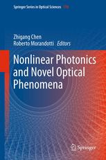 Nonlinear Photonics And Novel Optical Phenomena 1st Edition Yi Hu