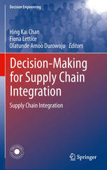 Decisionmaking For Supply Chain Integration Supply Chain Integration 1st Edition Lixing Yeung