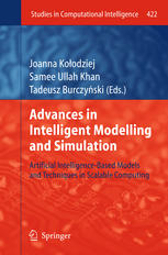 Advances In Intelligent Modelling And Simulation Artificial Intelligencebased Models And Techniques In Scalable Computing 1st Edition Witold Pedrycz Auth