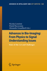 Advances In Bioimaging From Physics To Signal Understanding Issues Stateoftheart And Challenges 1st Edition Jo Keeble