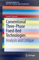 Conventional Threephase Fixedbed Technologies Analysis And Critique 1st Edition Leonid B Datsevich Auth