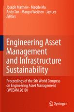 Engineering Asset Management And Infrastructure Sustainability Proceedings Of The 5th World Congress On Engineering Asset Management Wceam 2010 Woo Bang Lee