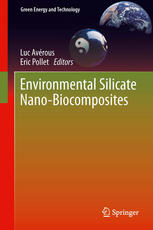 Environmental Silicate Nanobiocomposites 1st Edition Luc Avrous